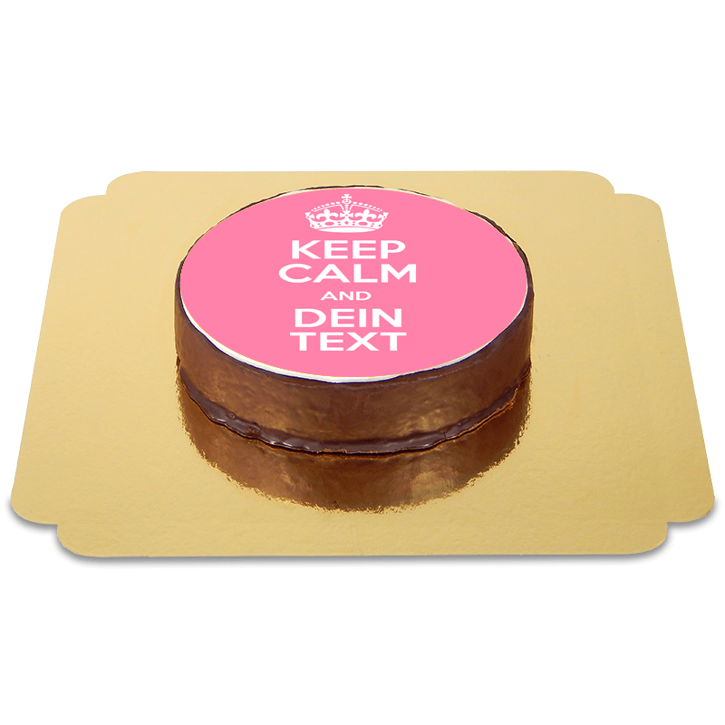 Gâteau Sacher "Keep Calm and ..." (Rose)